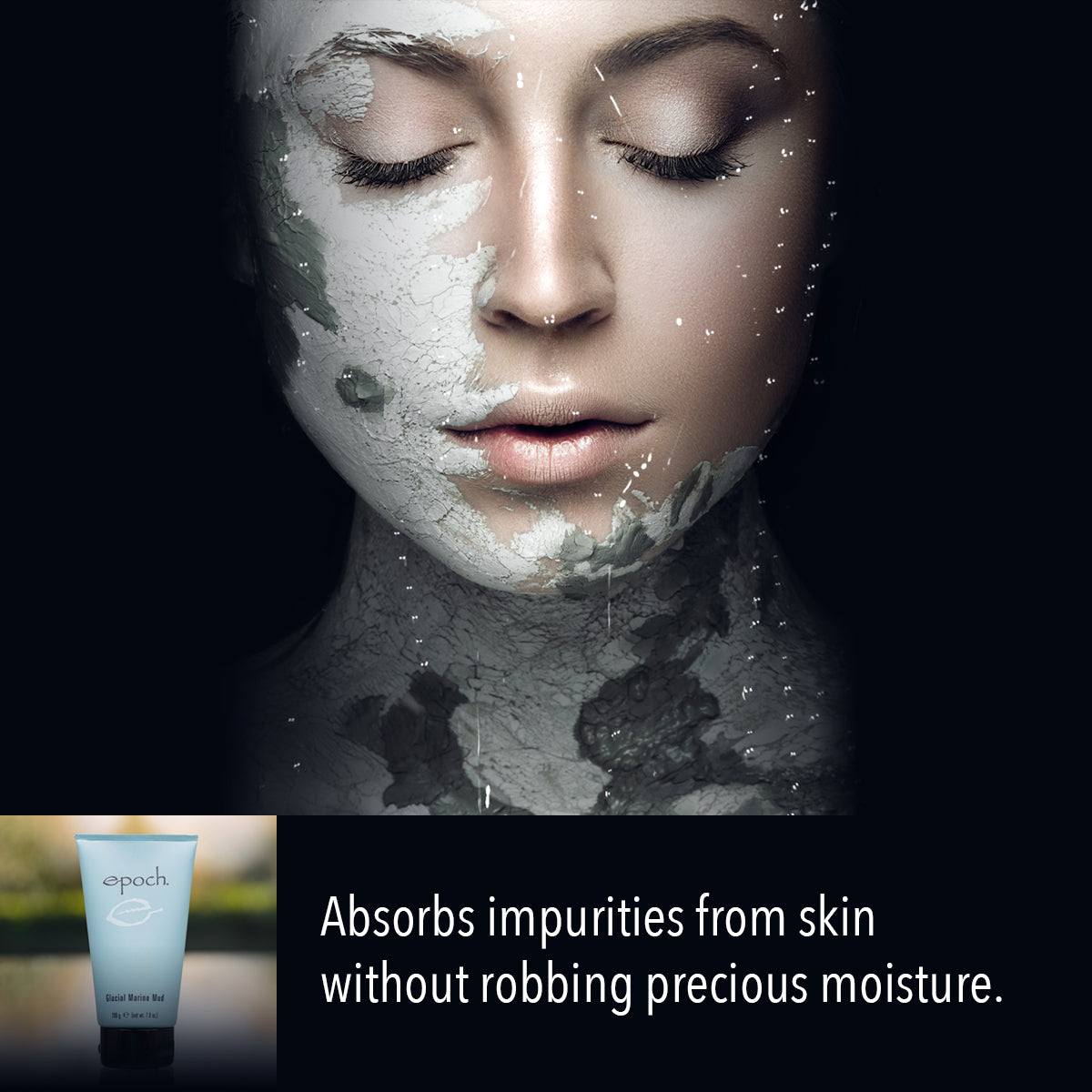 EPOCH® Glacial Marine Mud (discovered by Pacific West indigenous people for its skin benefits, sourced from Canada, free shipping)